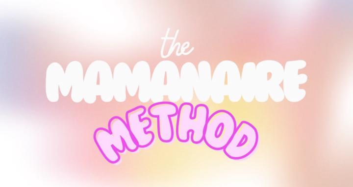 Mamanaire Method