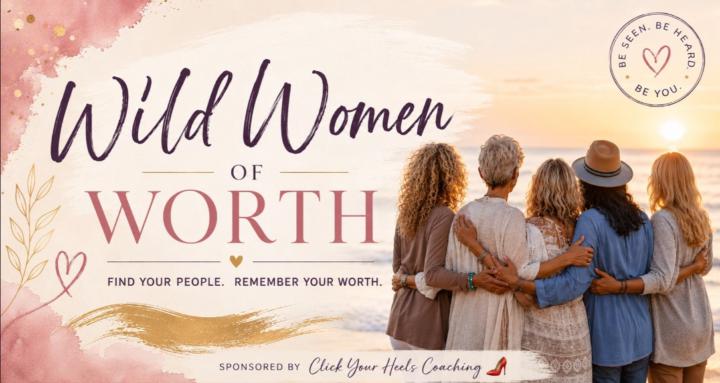  Wild Women of Worth