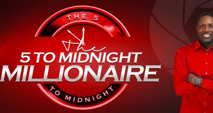 5 to Midnight Millionaires