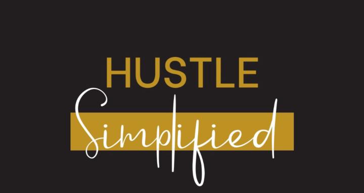 Hustle Simplified