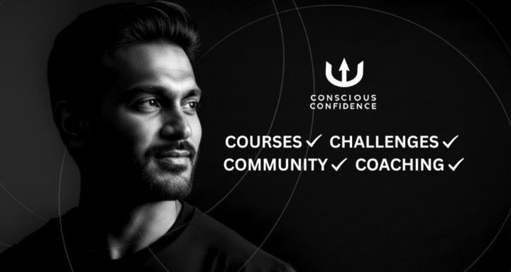 Conscious Confidence