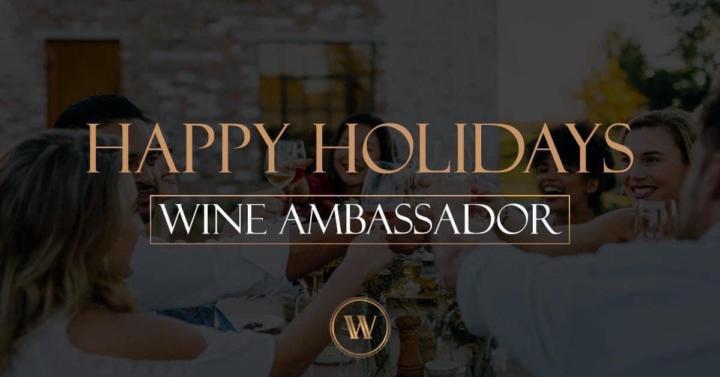 Happy Holiday's From Wine Ambassador🎄