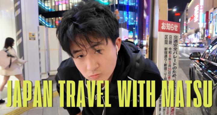Travel Japan with Matsu