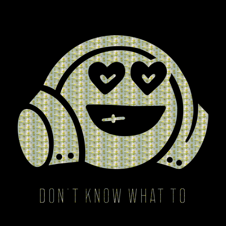 Don’t Know What To - new original June 5th