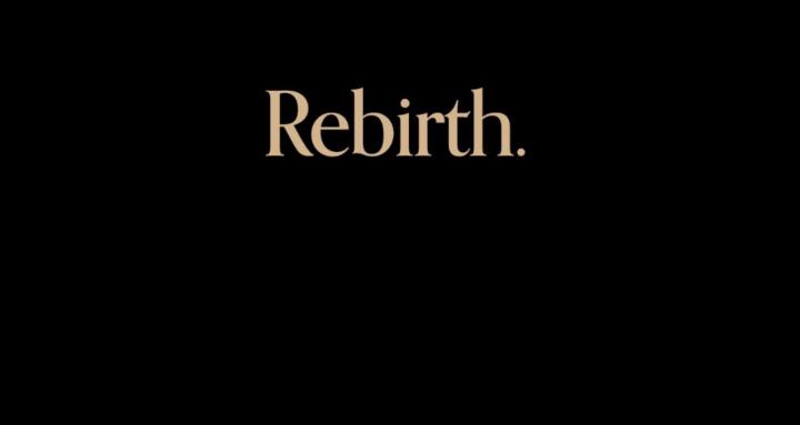Rebirth.