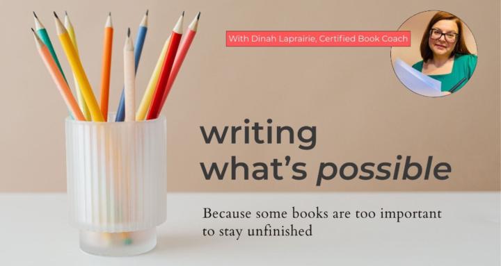 Writing What’s Possible