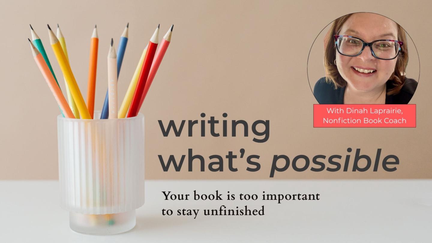 Writing What’s Possible