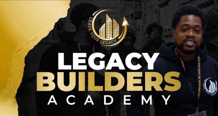 🔥Legacy Builders Academy