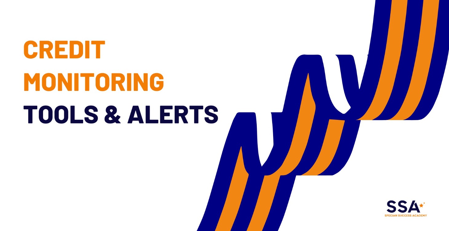 Credit Monitoring Tools & Alerts
