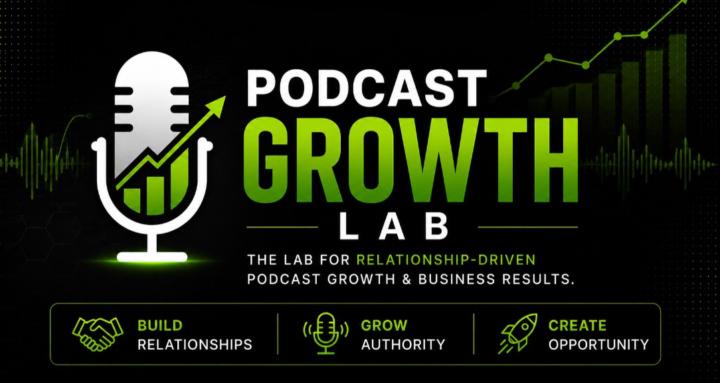 Podcast Growth Lab