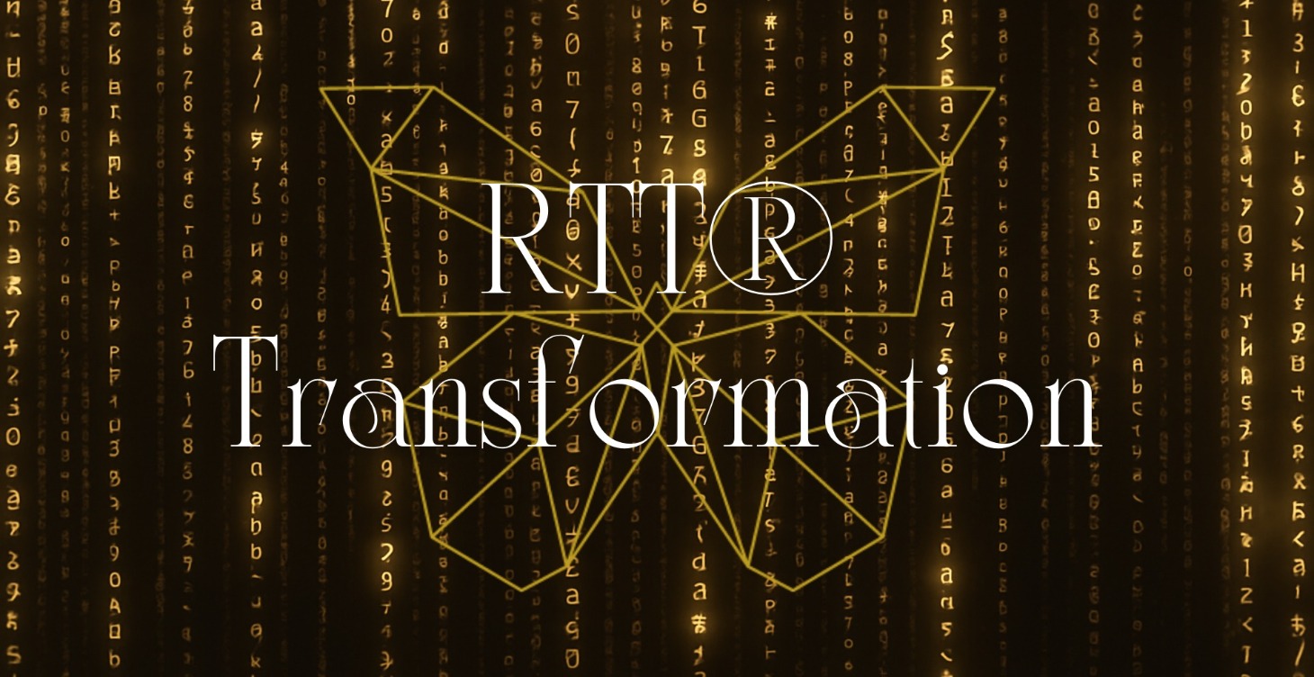 ✨ RTT® Transformation