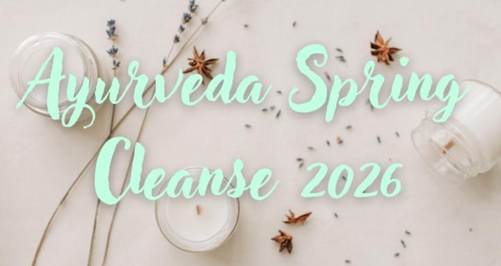 Ayurveda Cleanse Spring 2026