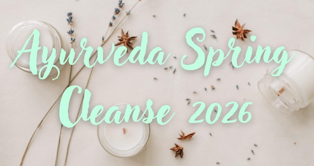 Ayurveda Cleanse Spring 2026