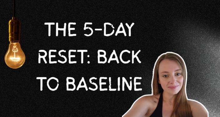 THE 5-DAY: Back to Baseline