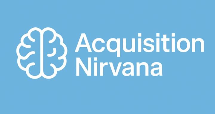 Acquisition Nirvana