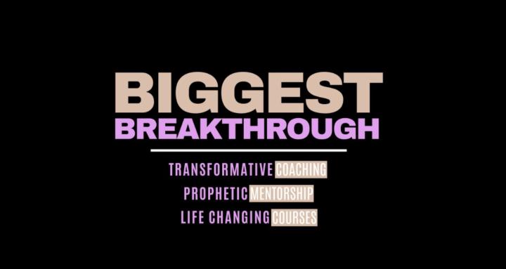 My Biggest Breakthrough 