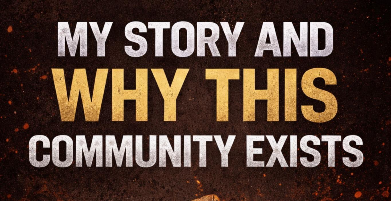 My Story and Why This Community Exists