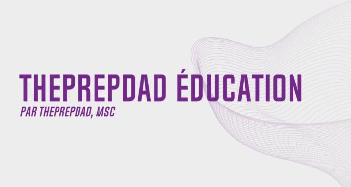 ThePrepDad Education