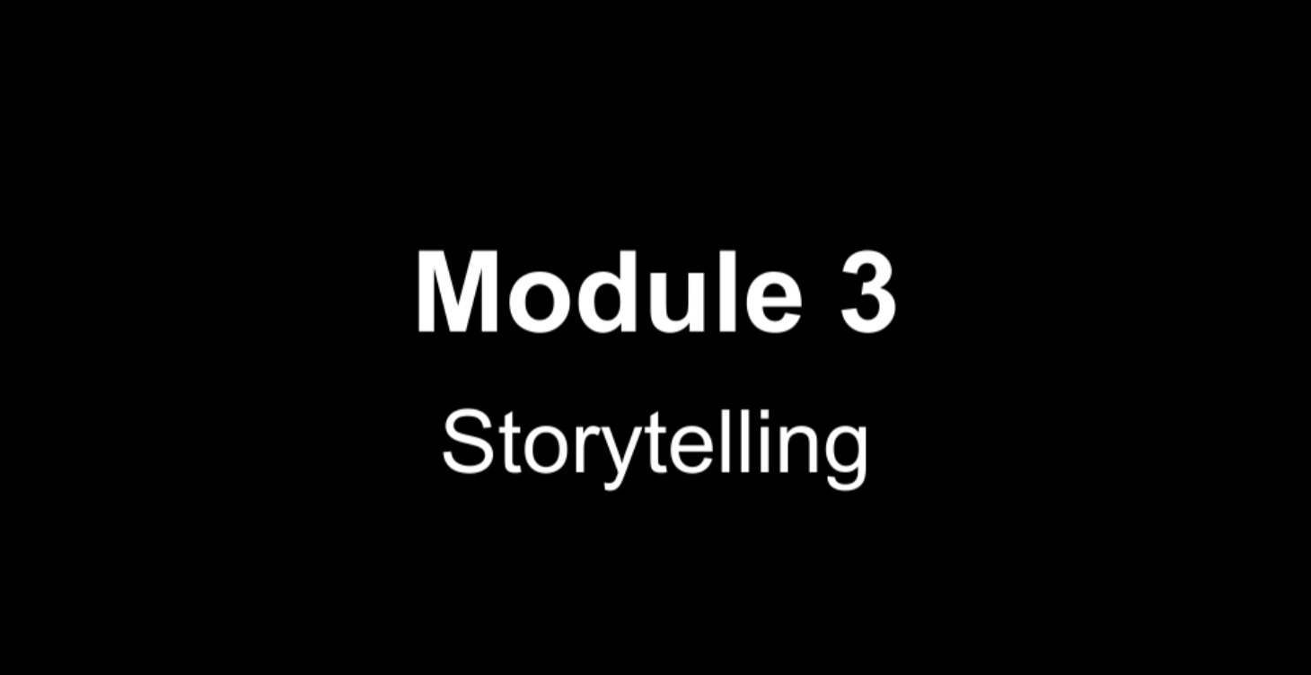 Module 3 - Storytelling