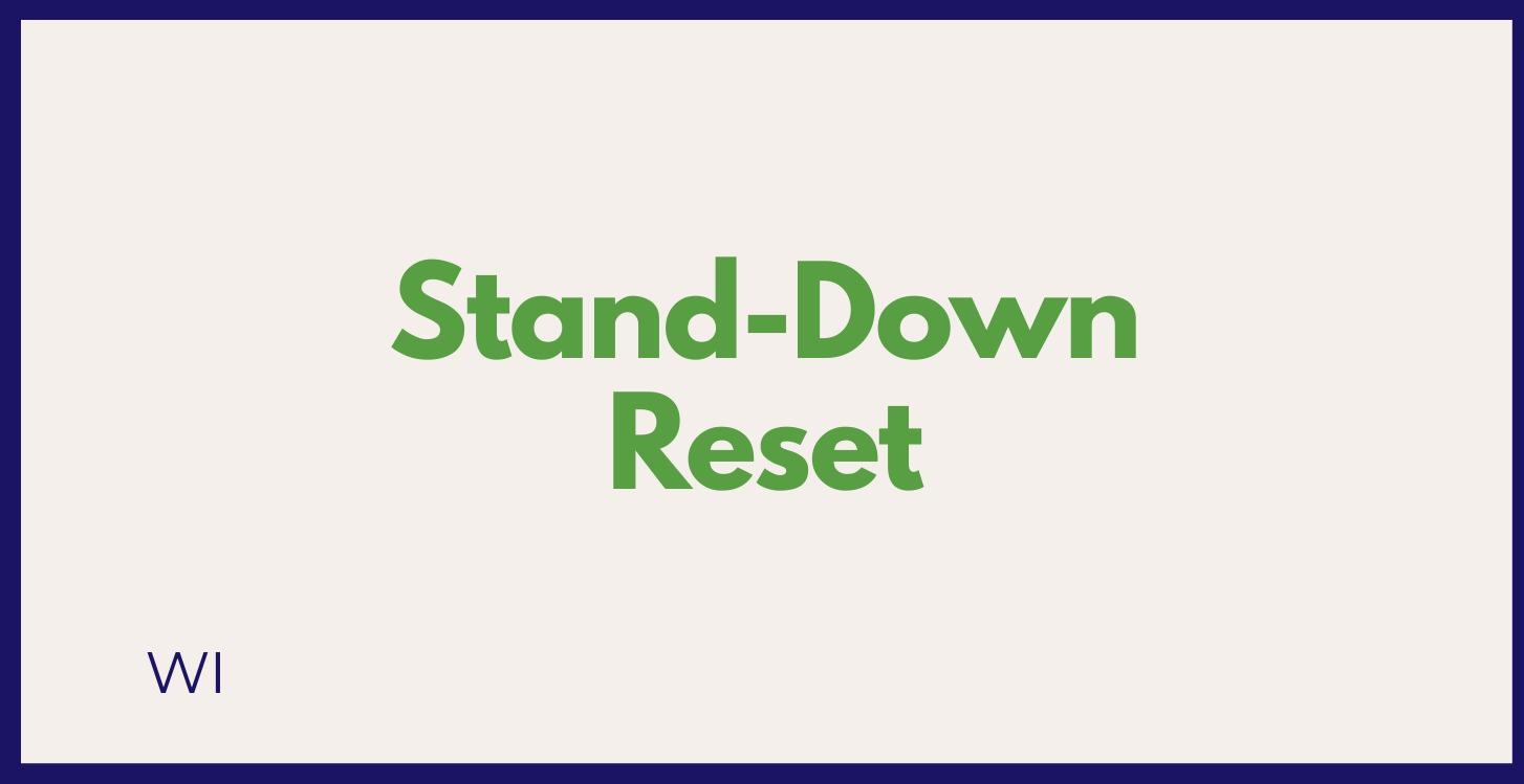 Stand-Down Reset