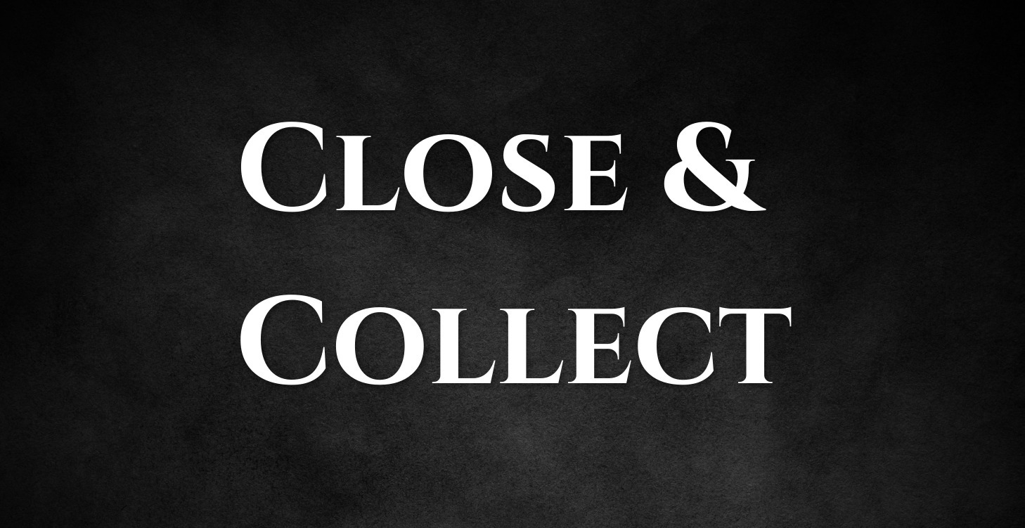 Close & Collect