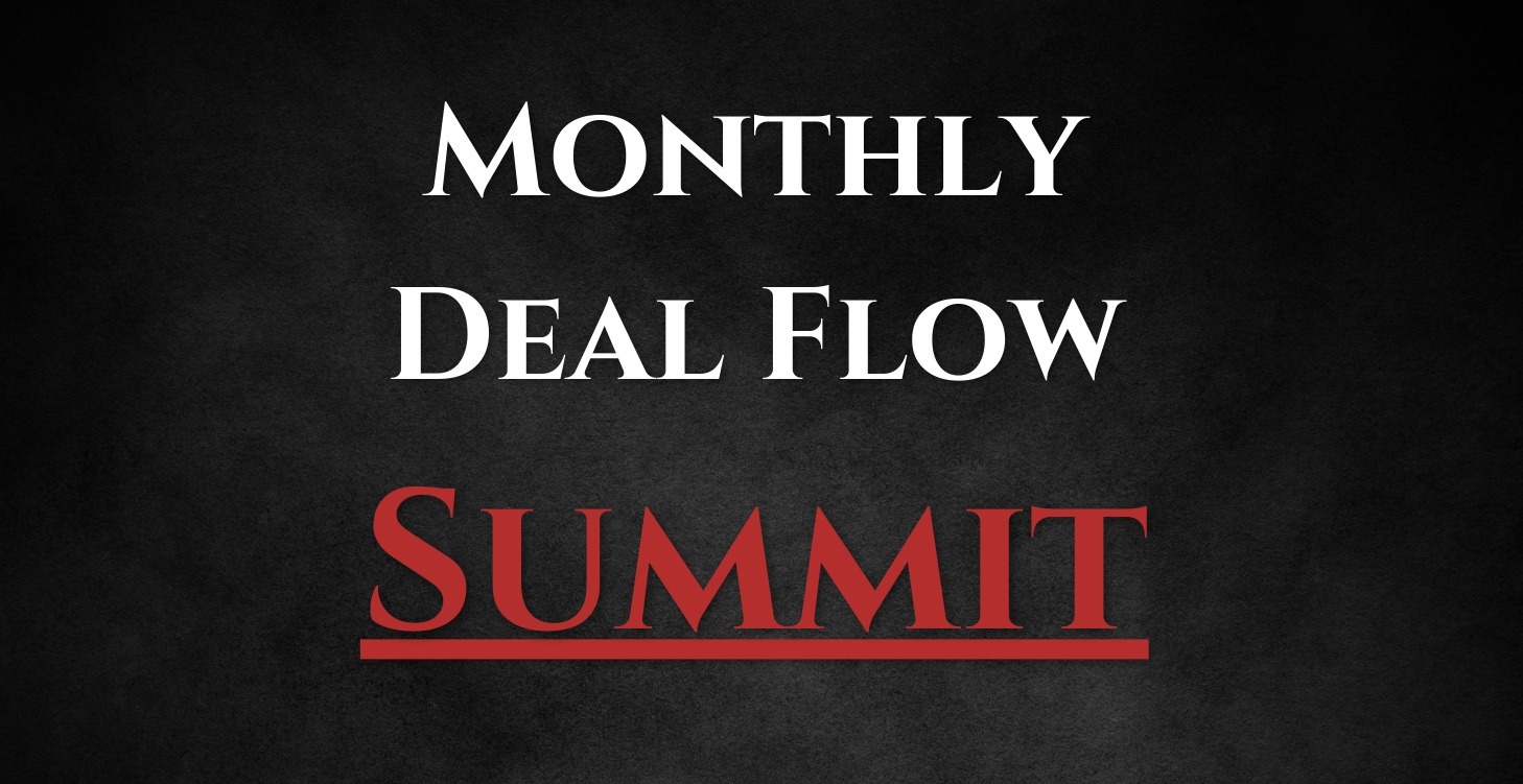 Monthly Deal Flow Summit