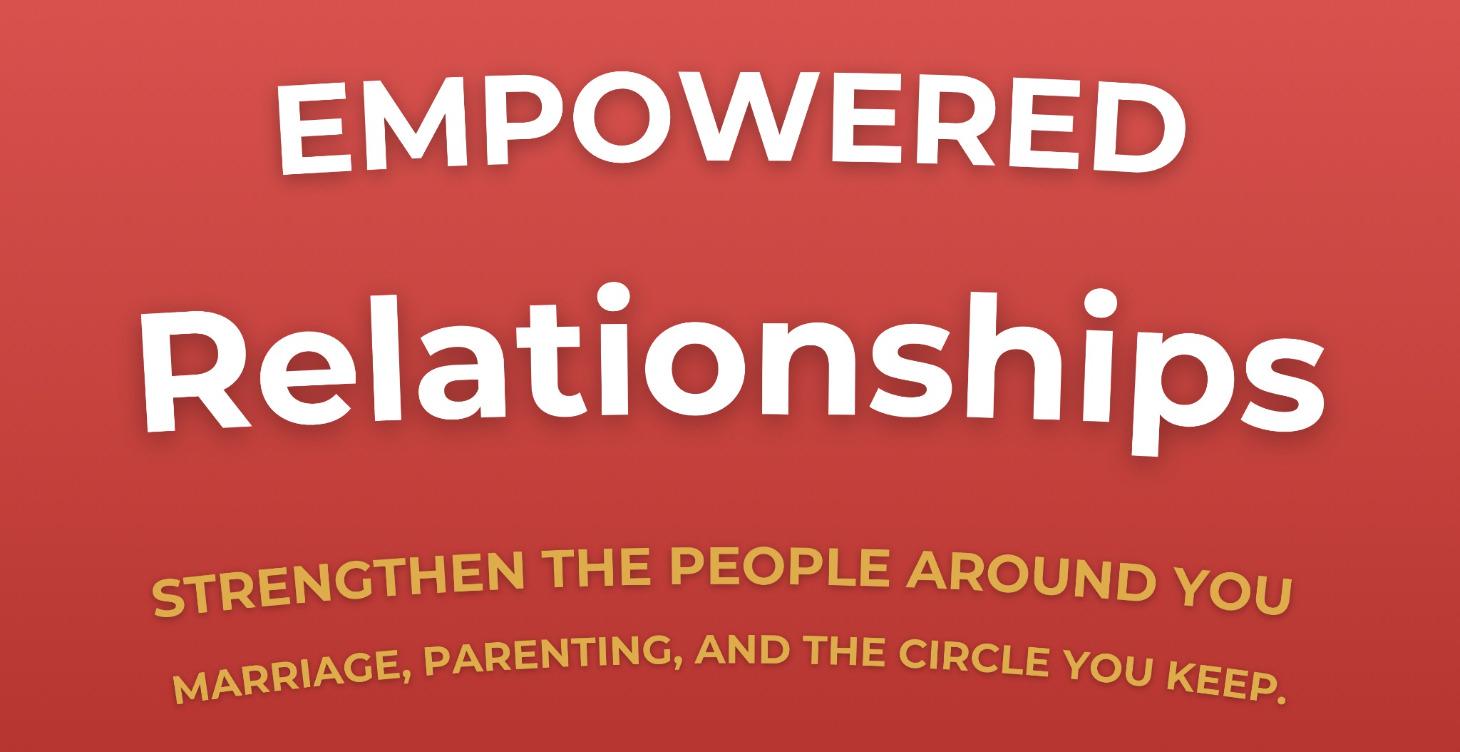 Empowered Relationships