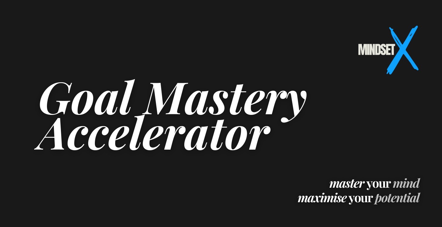 Goal Mastery Accelerator