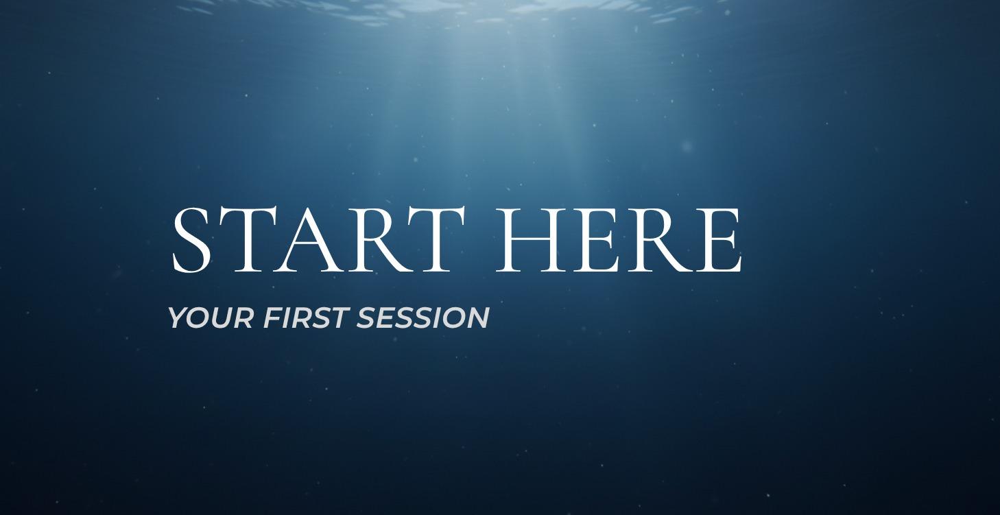 Start Here — Your First Session