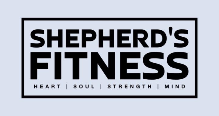 Shepherd’s Fitness: