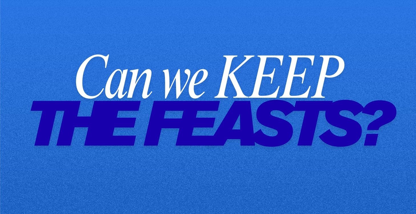 Keeping the Feasts