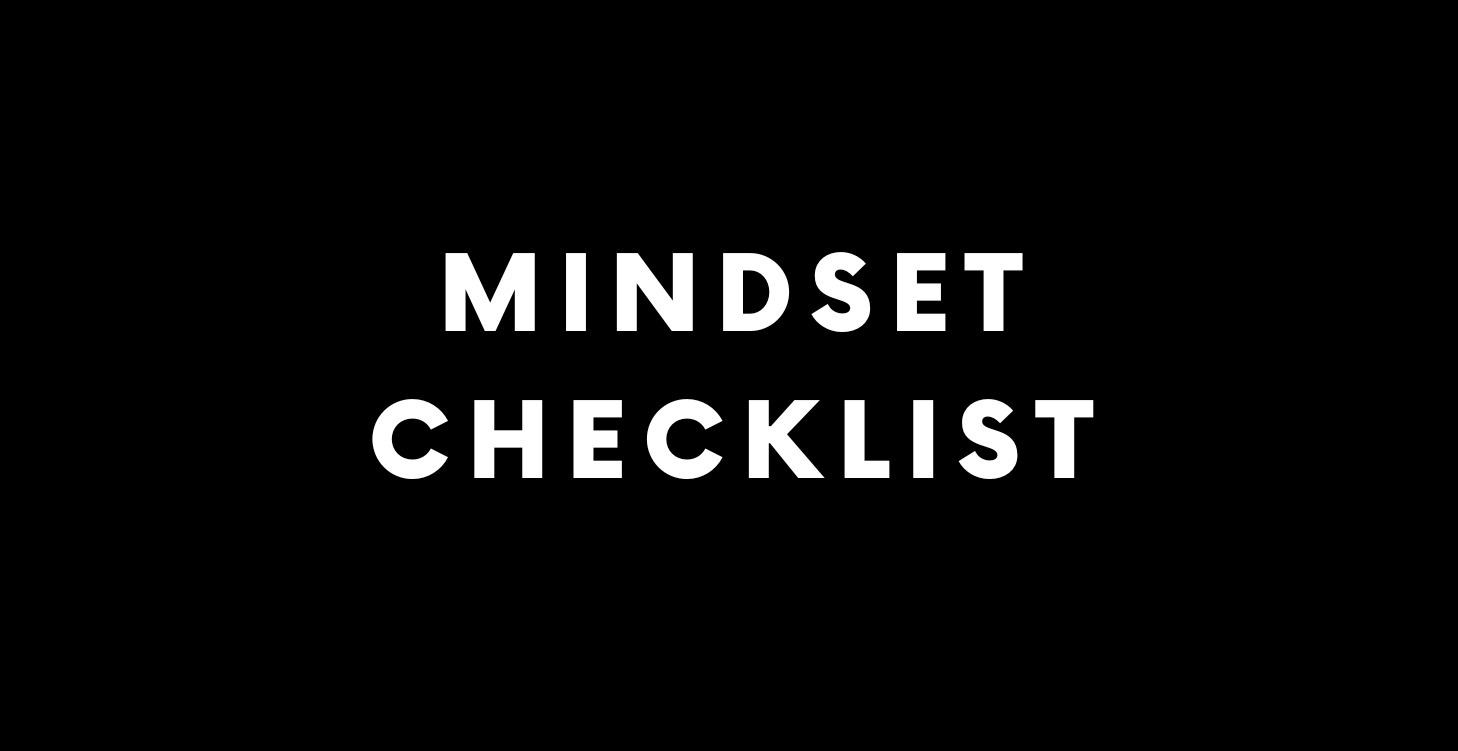 Mindset Checklist