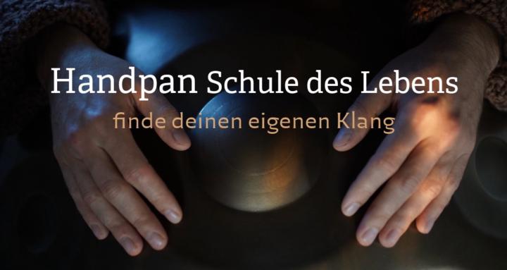 Handpan Schule des Lebens