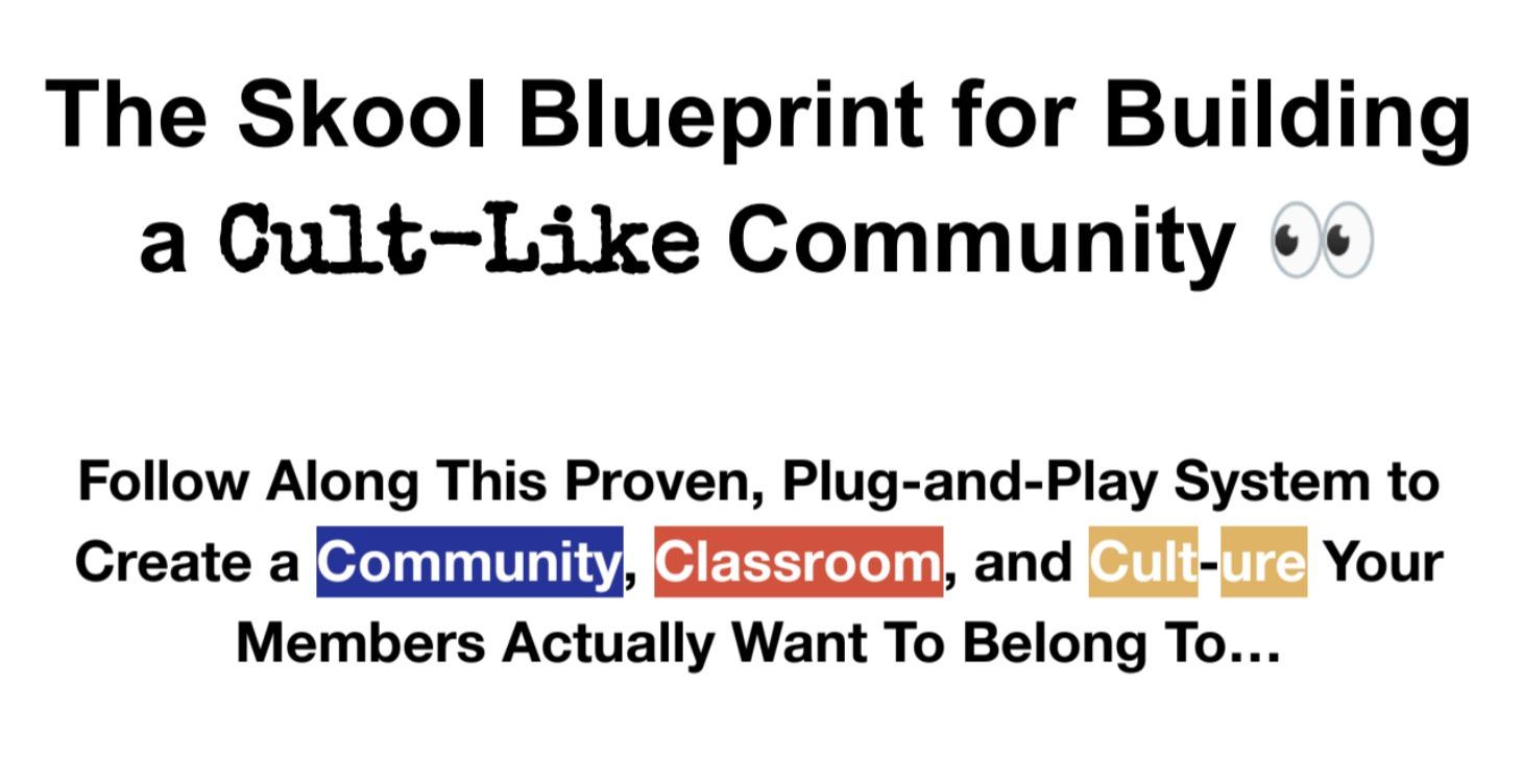 Building A Cult-Like Following on Skool