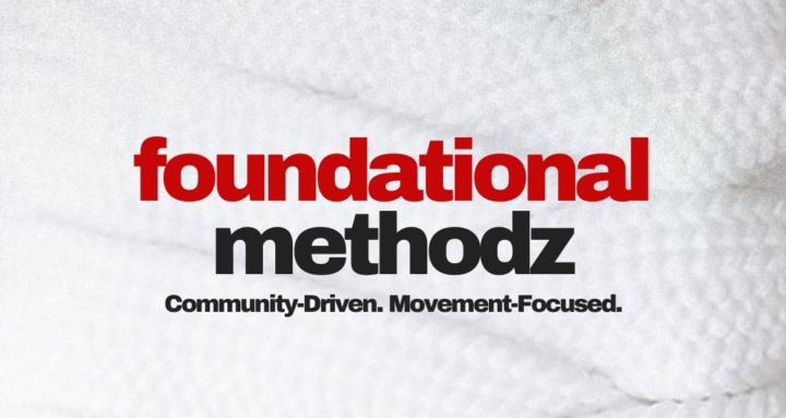 Foundational Methodz