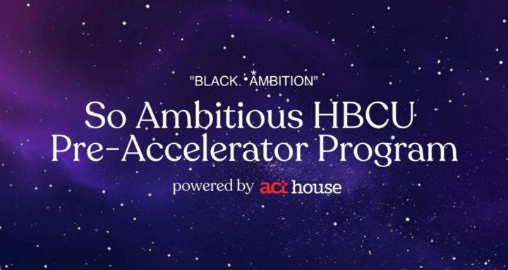 So Ambitious HBCU '25