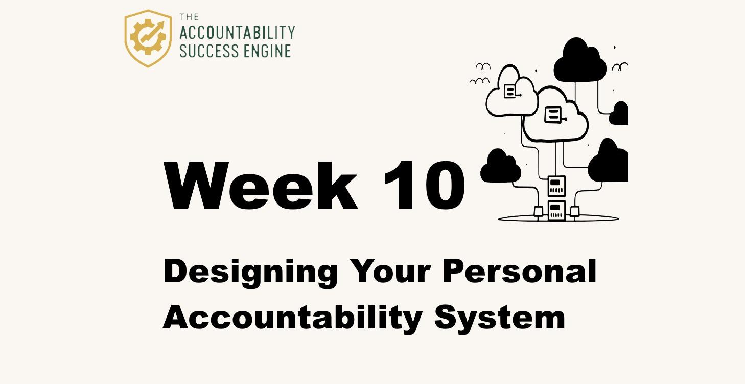 Accountability Success™️ Week 10