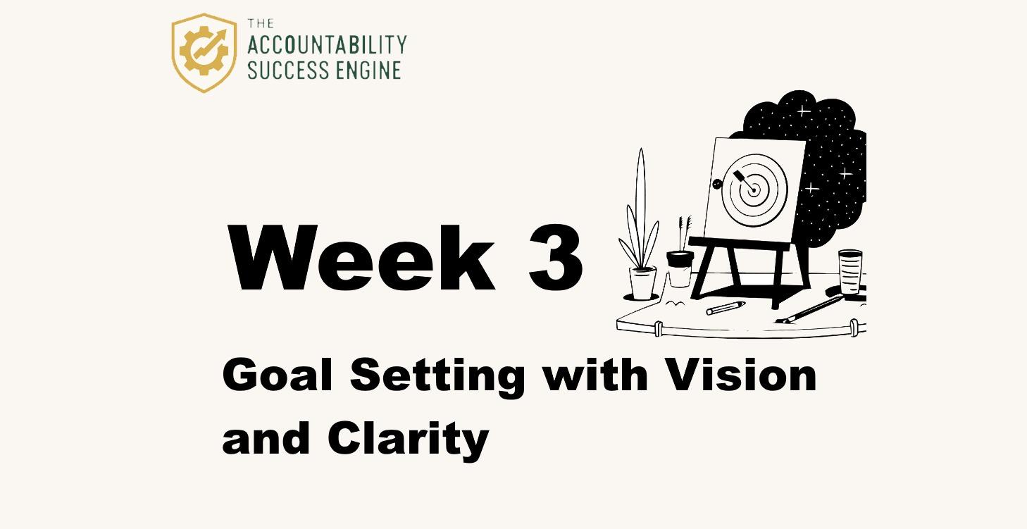 Accountability Success™️Week 3