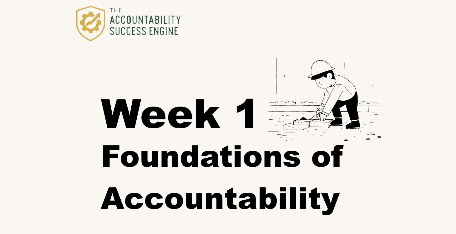 Accountability Success™️Week 1