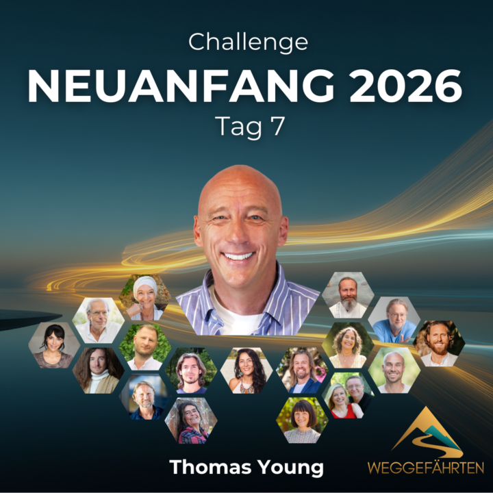 Neuanfang 2026 Kongress - 🌈 Tag 7 – Highlight mit Thomas Young