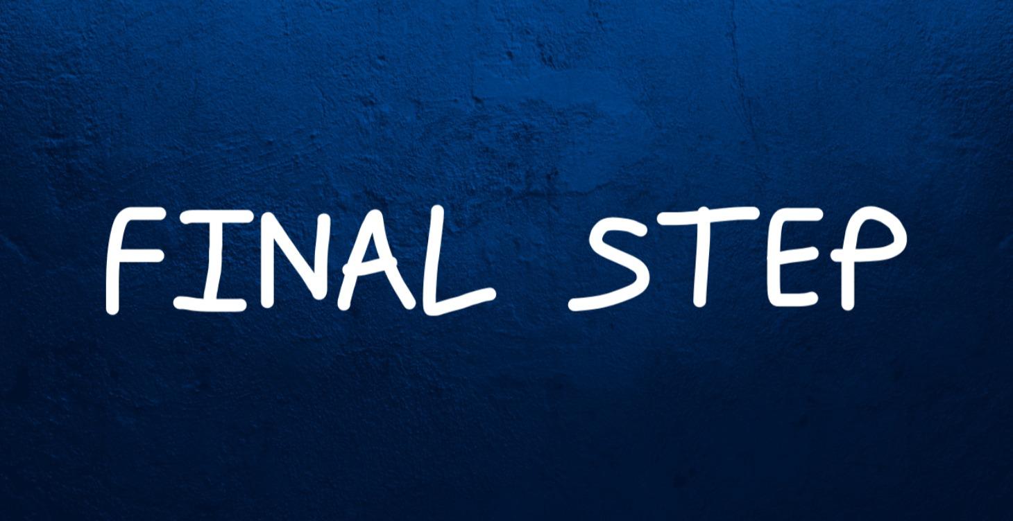 Final Step