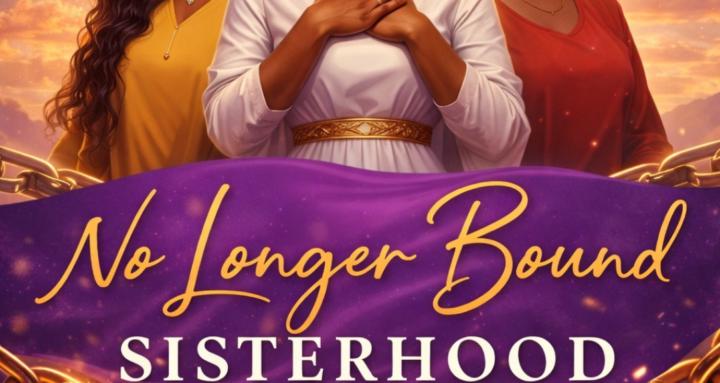 No Longer Bound Sisterhood