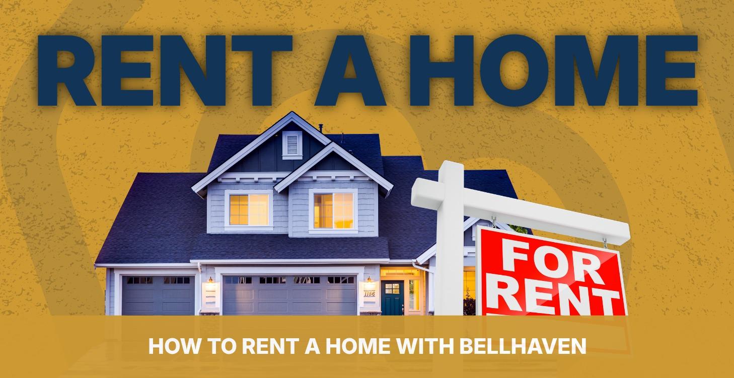 Renting from Bellhaven
