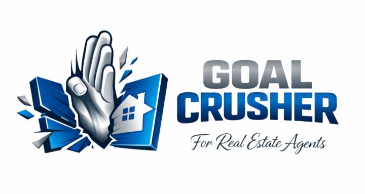 GOAL CRUSHER - Real Estate