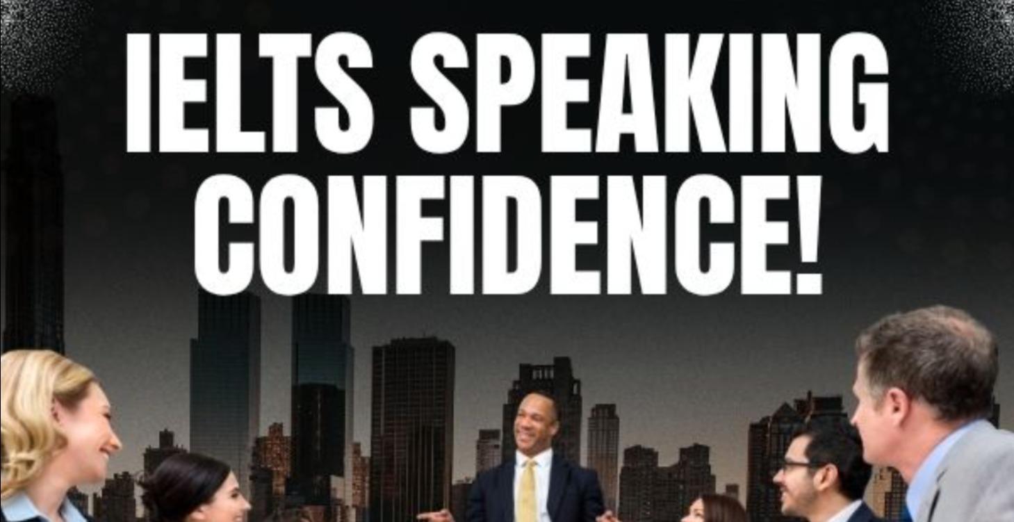 IELTS Speaking Confidence