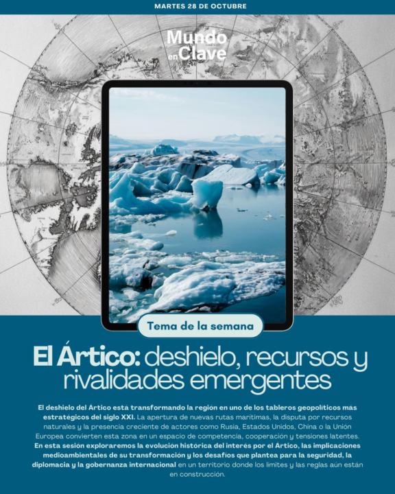 Martes 20 de enero - Geopolítica en el desierto blanco: rivalidades y cooperación en la Antártida