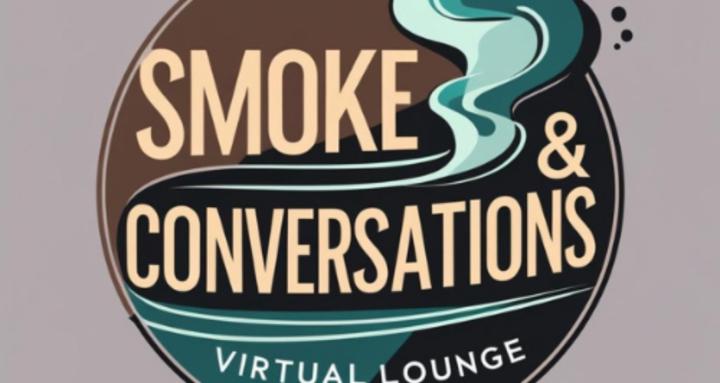 Smoke and Conversations