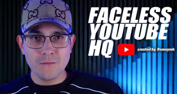 Faceless YouTube HQ | Romayroh