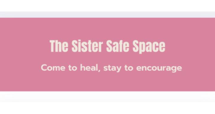 Sister Safe Space