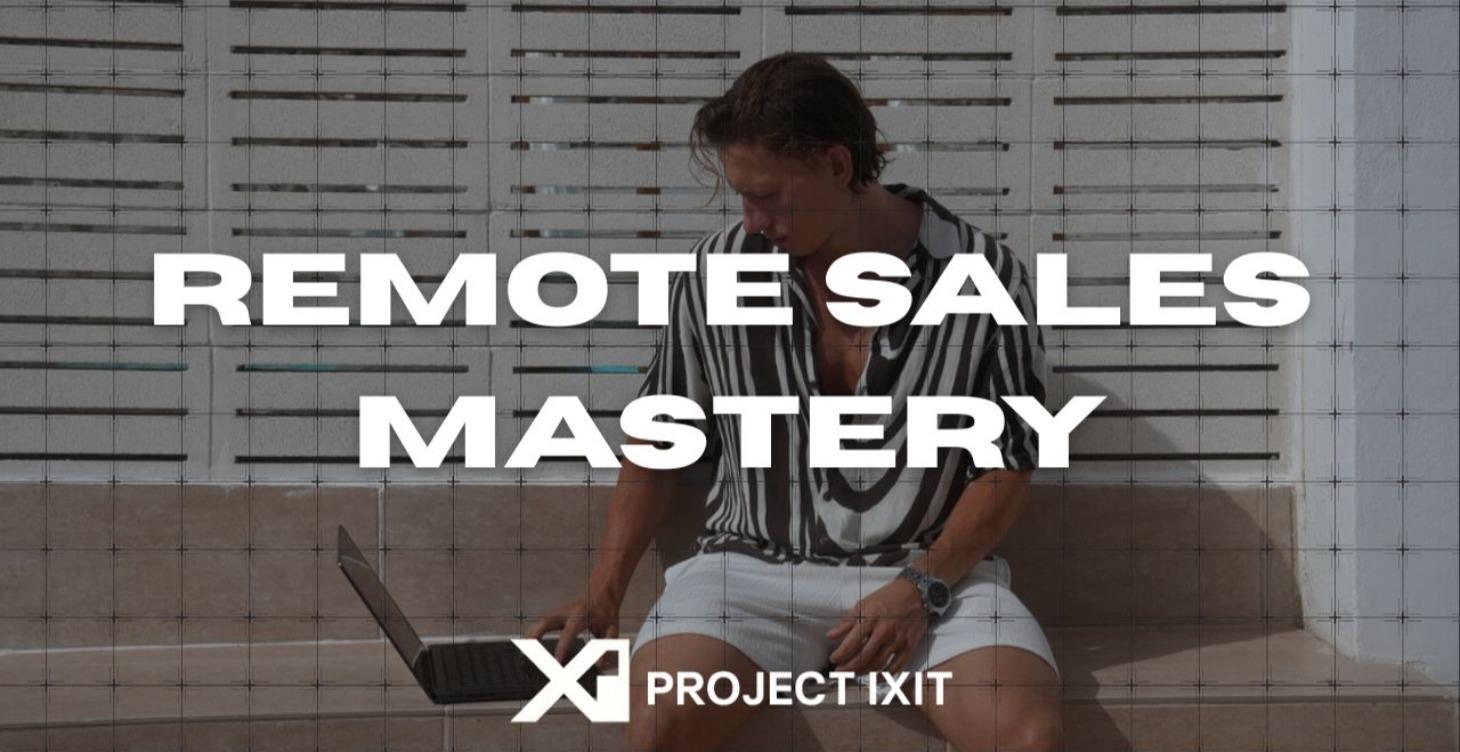 Remote Sales Mastery